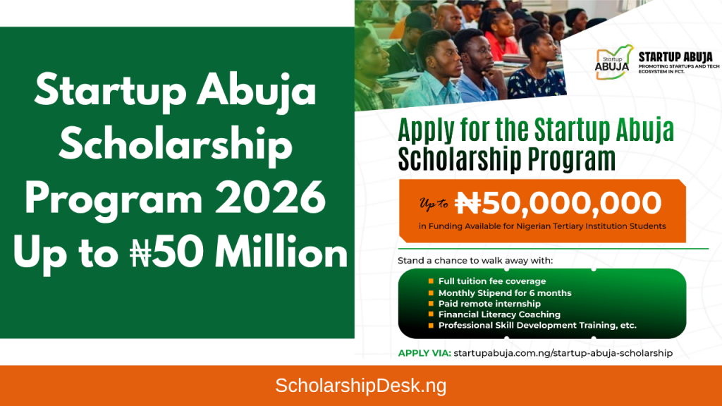 Startup Abuja Scholarship Program 2026 | Up to ₦50 Million Startup Abuja Scholarship