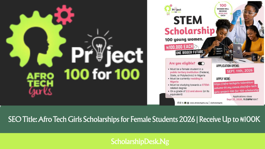 Afro Tech Girls Scholarships for Female Students 2026 | ₦100K Scholarship Afro Tech Girls Scholarship