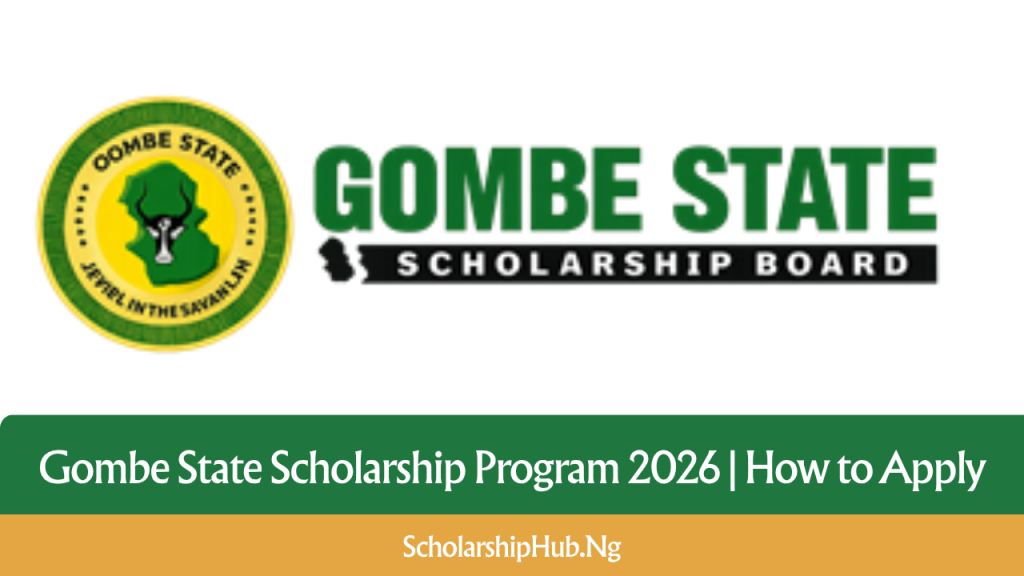 Gombe State Scholarship Board 2026 | How to Apply Gombe State Scholarship Board