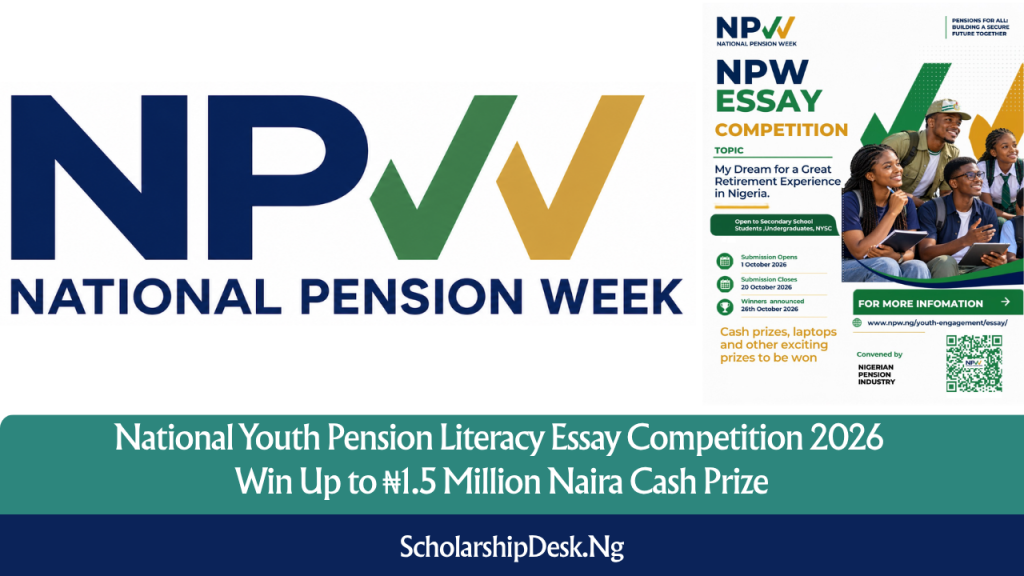 National Youth Pension Literacy Essay Competition 2026 | Win Up to ₦1.5 Million Naira Cash Prize National Youth Pension Literacy Essay